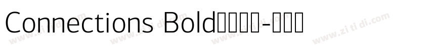 Connections Bold字体下载字体转换